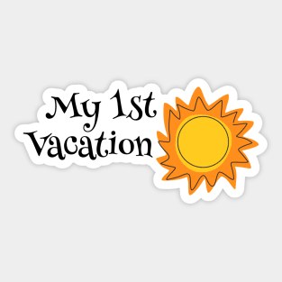 My First Vacation Sticker